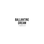 BALLANTINE DREAM